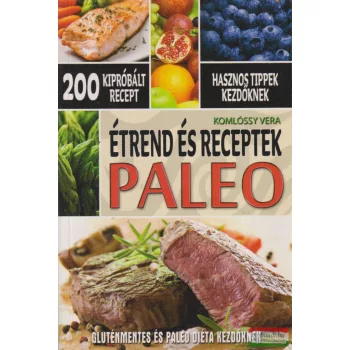 Komlóssy Vera - Paleo étrend és receptek