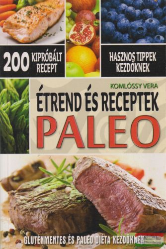 Komlóssy Vera - Paleo étrend és receptek