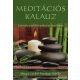 Margit Dahlke-Ruediger Dahlke - Meditációs kalauz - Személyre szóló meditációs módszerek 