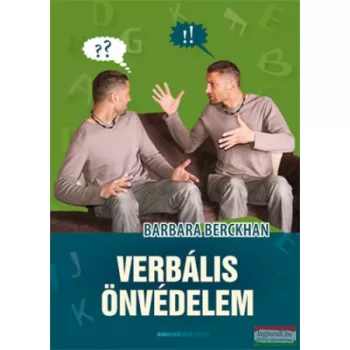 Barbara Berckhan - Verbális önvédelem