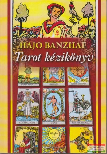 Hajo Banzhaf - Tarot kézikönyv 