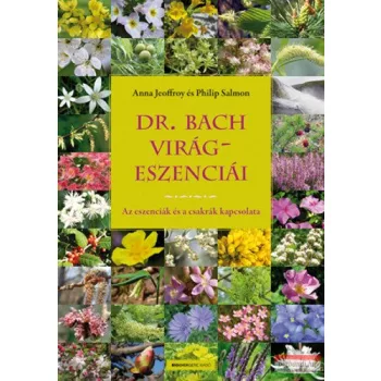 Anna Jeoffroy, Philip Salmon - Dr. Bach virágeszenciái