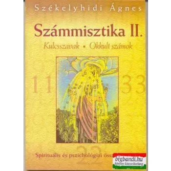 Székelyhidi Ágnes - Számmisztika II.