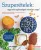 Kelly Pfeiffer - Szuperételek: együnk egészséget minden nap! - Gyors és egyszerű receptek 10 ismert szuperételből 