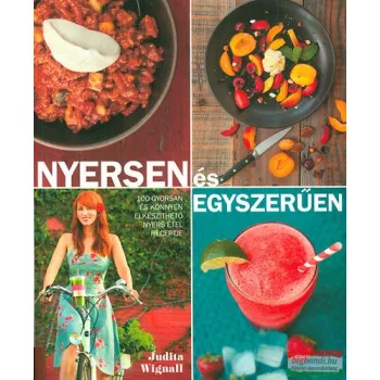 Judita Wignall - Nyersen és egyszerűen 