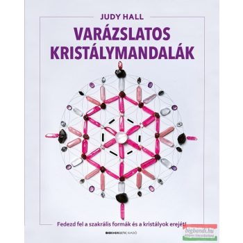 Judy Hall - Varázslatos kristálymandalák