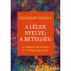 Ruediger Dahlke - A lélek nyelve: A betegség