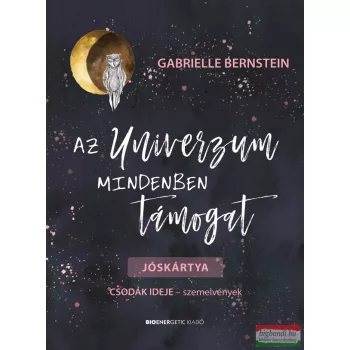   Gabrielle Bernstein - Az Univerzum mindenben támogat jóskártya