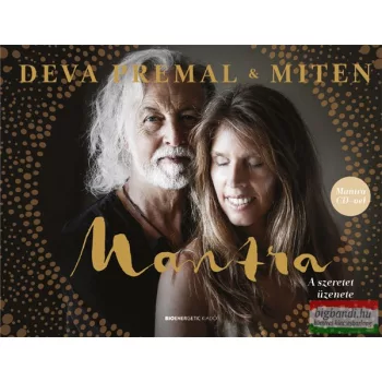   Deva Premal & Miten - Mantra - A szeretet üzenete - Mantra CD-vel 
