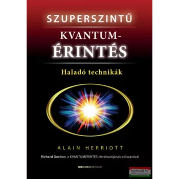   Alain Herriott - Szuperszintű kvantumérintés - Haladó technikák