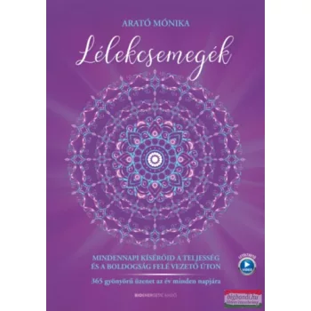 Arató Mónika - Lélekcsemegék