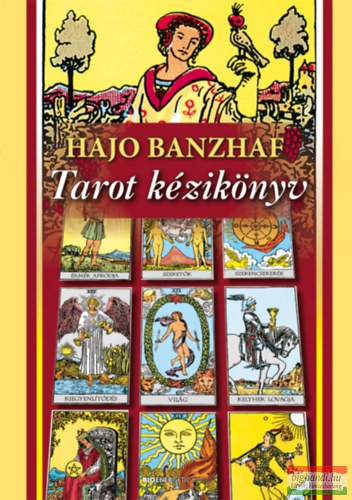 Hajo Banzhaf - Tarot kézikönyv - 4. kiadás