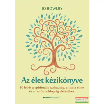 Jo Bowlby - Az élet kézikönyve 