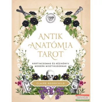   Antik anatómia tarot - Kártyacsomag és kézikönyv modern misztikusoknak