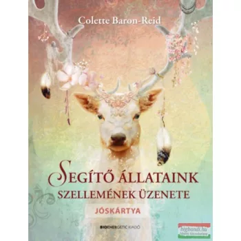   Colette Baron-Reid - Segítő állataink szellemének üzenete - Könyv + jóskártya