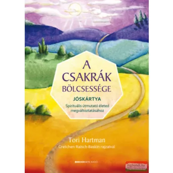Tori Hartman - A csakrák bölcsessége - jóskártyával 