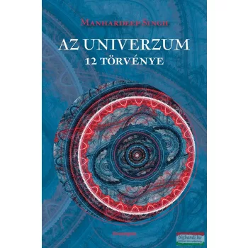 Manhardeep Singh - Az univerzum 12 törvénye