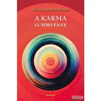 Manhardeep Singh - A karma 12 törvénye