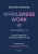 Connirae Andreas - Wholeness Work - Kézikönyv