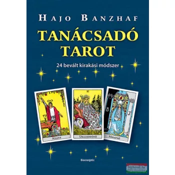   Hajo Banzhaf - Tanácsadó Tarot - 24 bevált kirakási módszer