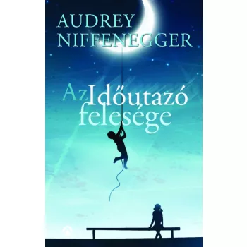Audrey Niffenegger - Az időutazó felesége