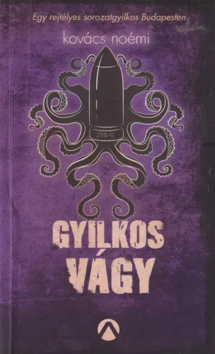 Kovács Noémi - Gyilkos vágy