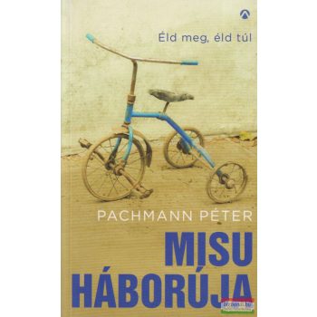 Pachmann Péter - Misu háborúja