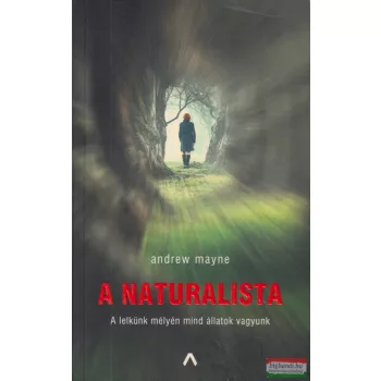 Andrew Mayne - A naturalista