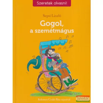 Sepsi László - Gogol, a szemétmágus