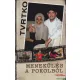 Vujity Tvrtko - Menekülés a pokolból