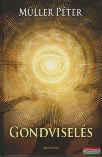 Müller Péter - Gondviselés