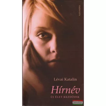 Lévai Katalin - Hírnév