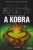 Frederick Forsyth - A ​Kobra