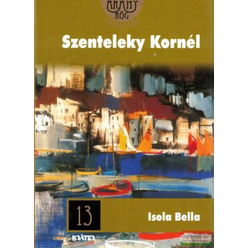 Szenteleky Kornél - Isola Bella
