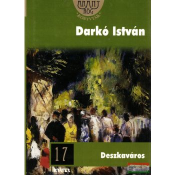 Darkó István - Deszkaváros
