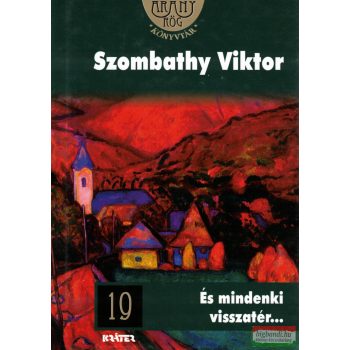Szombathy Viktor - És mindenki visszatér... 
