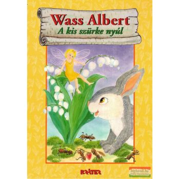 Wass Albert - A ​kis szürke nyúl