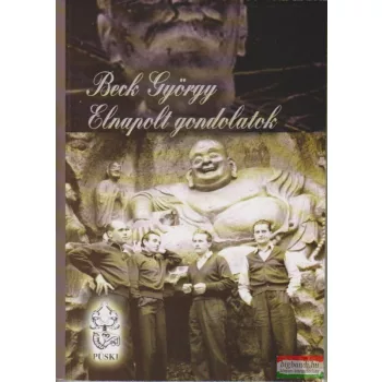 Beck György - Elnapolt gondolatok