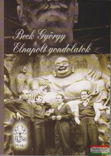 Beck György - Elnapolt gondolatok