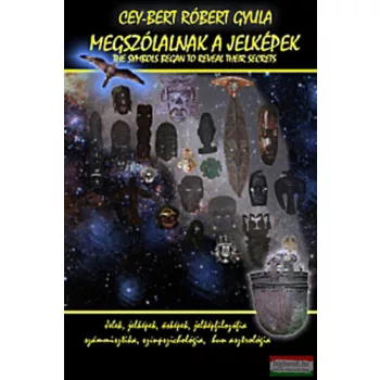 Cey-Bert Róbert Gyula - Megszólalnak a jelképek