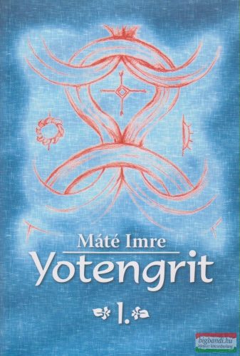 Máté Imre - Yotengrit 1.