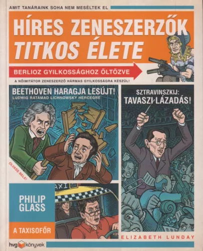 Elizabeth Lunday - Híres zeneszerzők titkos élete