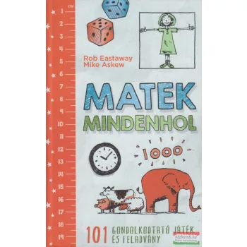  Rob Eastaway, Mike Askew - Matek ​mindenhol