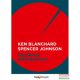 Ken Blanchard, Spencer Johnson - Egyperces menedzsment