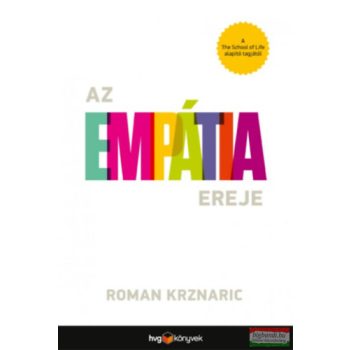 Roman Krznaric - Az empátia ereje