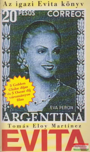 Tomás Eloy Martínez - Evita