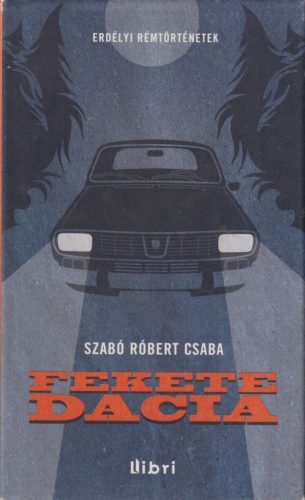 Szabó Róbert Csaba - Fekete Dacia