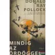 Donald Ray Pollock - Mindig az ördöggel