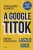 Laszlo Bock - A Google-titok