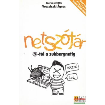   Veszelszki Ágnes, Balogh Andrea, Németh Luca Anna szerk. - Netszótár